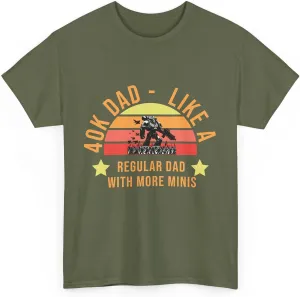 40K Dad Shirt - Like a Regular Dad with More Minis for TTPG War Gamer in a Retro 4000 Hammer Style