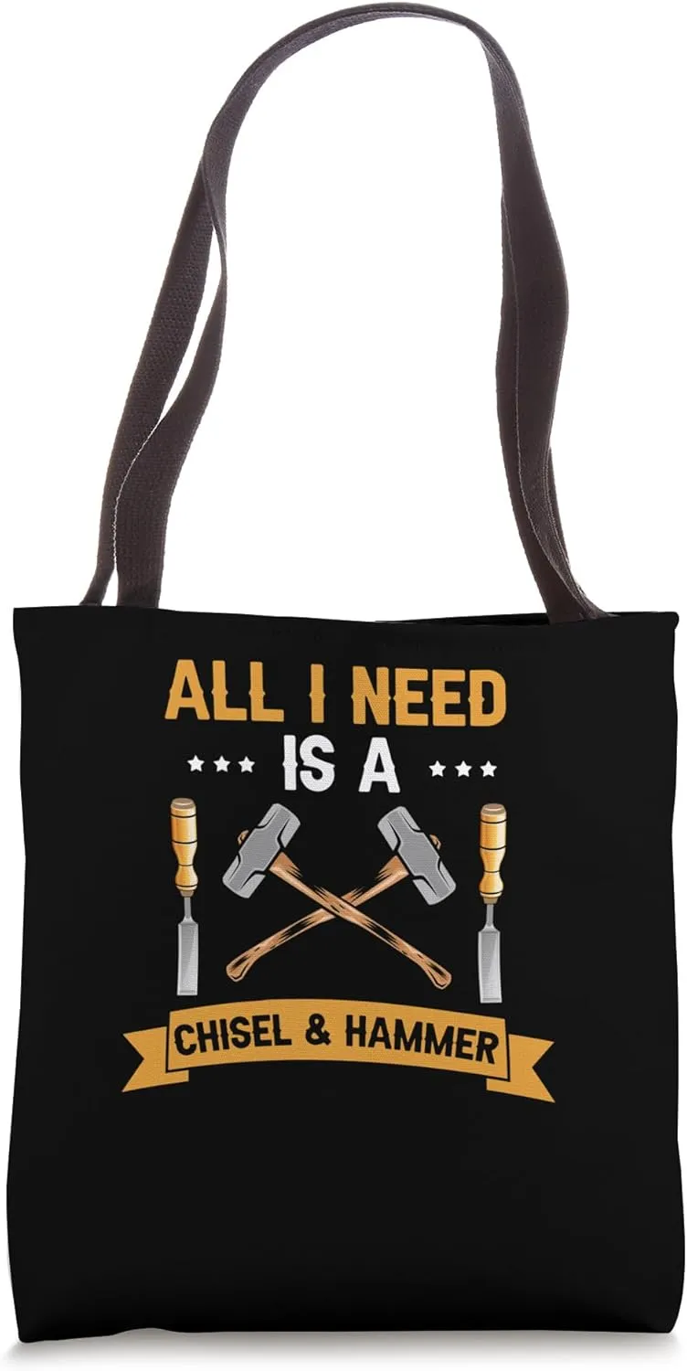 All I need is a chisel and a Hammer Quote for Ores Minerals Tote Bag
