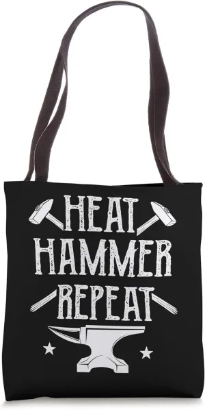Blacksmith Funny Heat Hammer Repeat Forge Blacksmithing Tote Bag