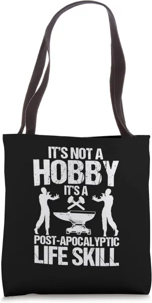 Blacksmith Hobby Forge blacksmithing Tote Bag