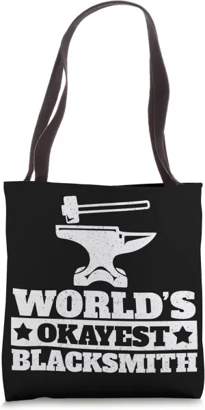 Blacksmith - World's Okayest Blacksmith Tote Bag