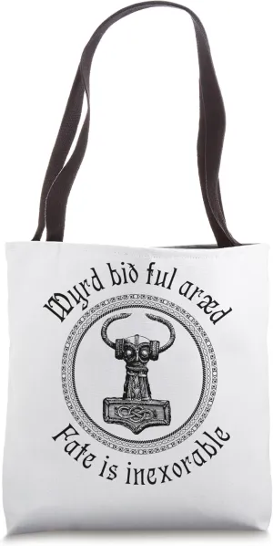 Fate Is Inexorable - Medieval Thor Hammer Germanic Viking Tote Bag