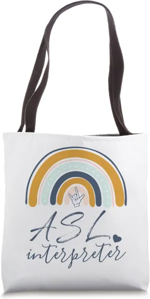 Funny ASL Interpreter Love Teacher School Sign Language Crew Tote Bag