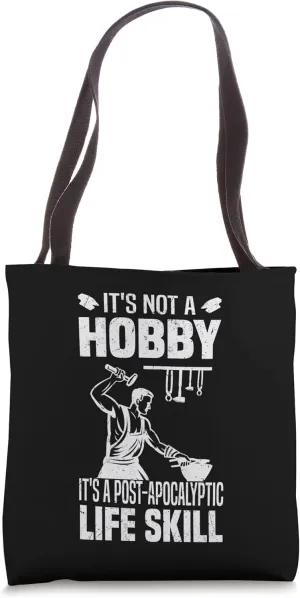 Funny Blacksmith Worker Post Apocalyptic Life Skill Tote Bag