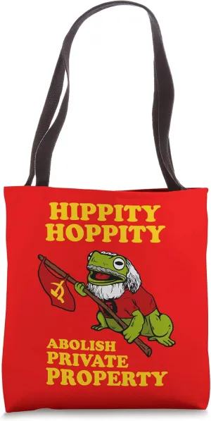 Hippity Hoppity Abolish Private Property - Frog Meme Tote Bag