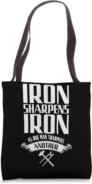 Iron Sharpens Iron Metalworker Blacksmith Tote Bag