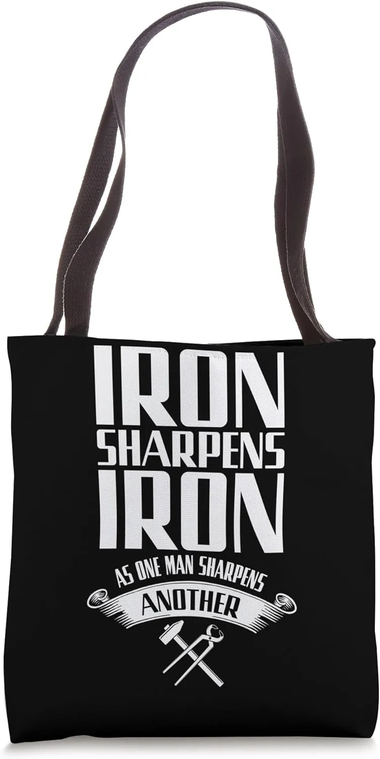 Iron Sharpens Iron Metalworker Blacksmith Tote Bag