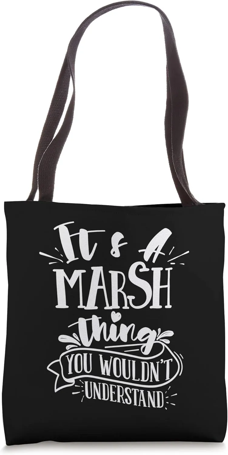 It's A Marsh Thing You Wouldn't Understand Custom Family Tote Bag