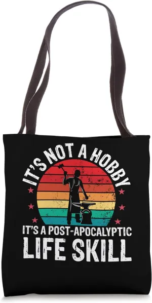 It's Not A Hobby Funny Forging Forge Anvil Blacksmith Dad Tote Bag