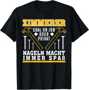Zimmermann Witz Nageleln Zimmermann (German Language) T-Shirt